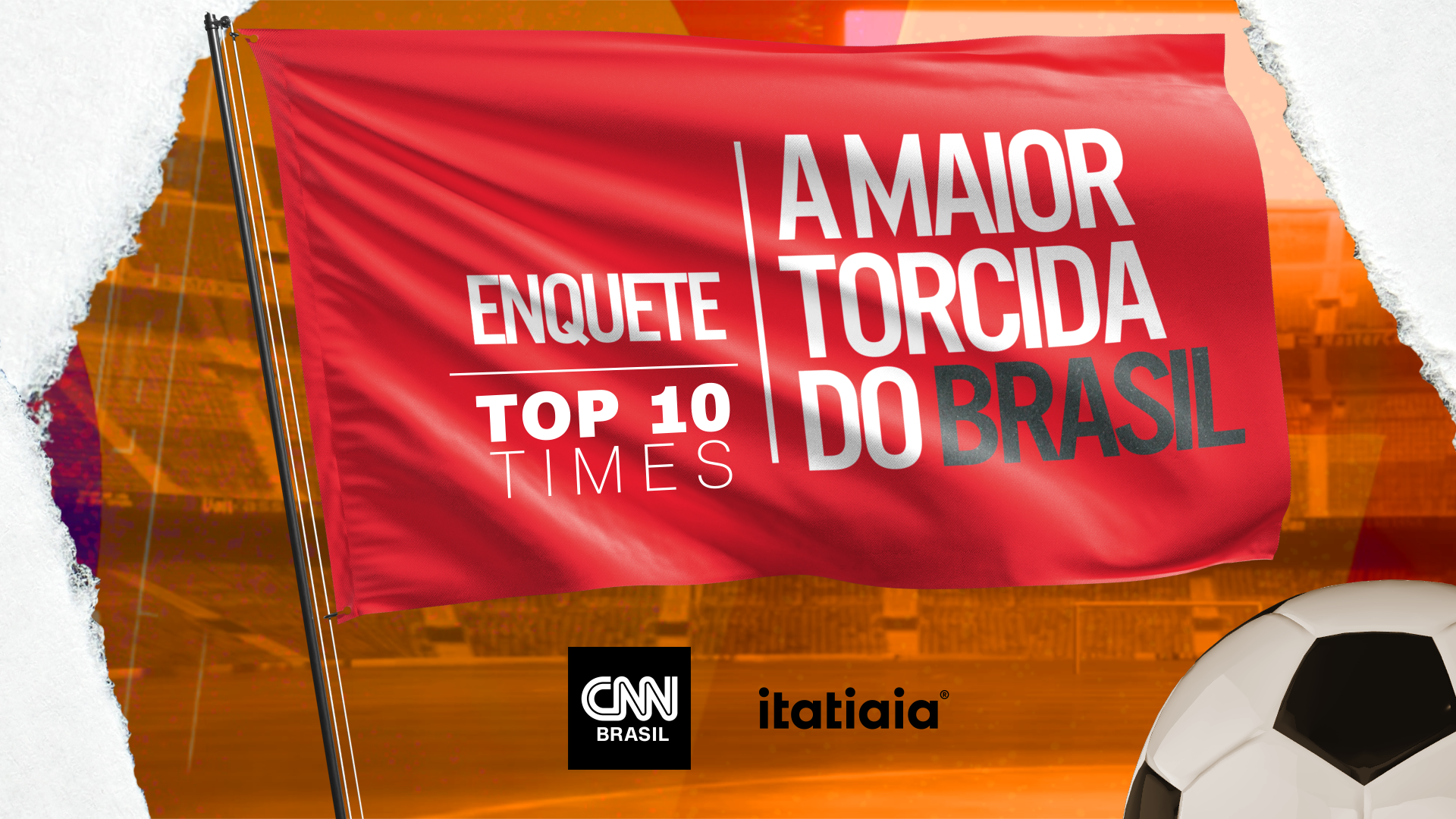A Maior Torcida do Brasil: enquete chega no Top 10; vote